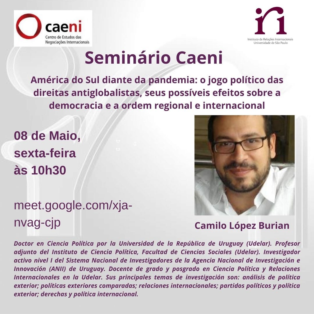 Webinar “América do Sul diante da pandemia: o jogo político das direitas antiglobalistas, seus possíveis efeitos sobre a democracia e a ordem regional e internacional”